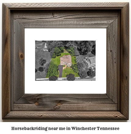 horseback riding near me in Winchester, Tennessee